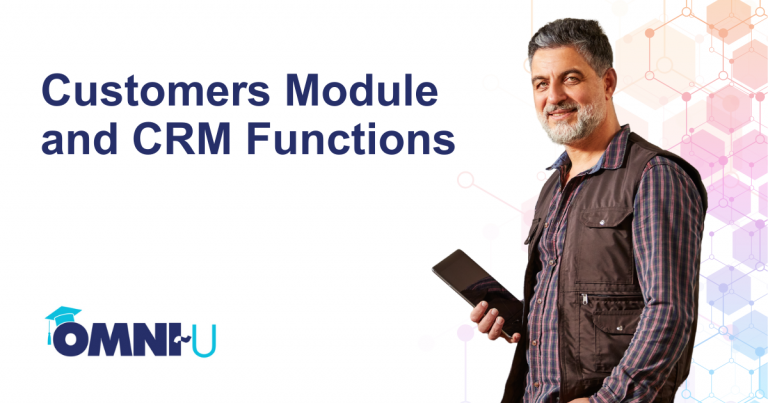 Omni~U: Customers Module and CRM Functions Man holding tablet - Omni~View customer