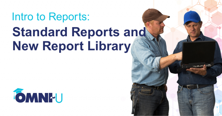 Omni~U: Intro to Reports: Standard Reports + New Report Library - two men looking at a laptop