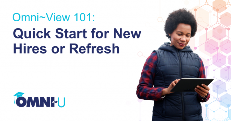 Omni~View 101: Quick Start for New Hires or Refresh - Omni~U Woman in puffy vest looking at iPad