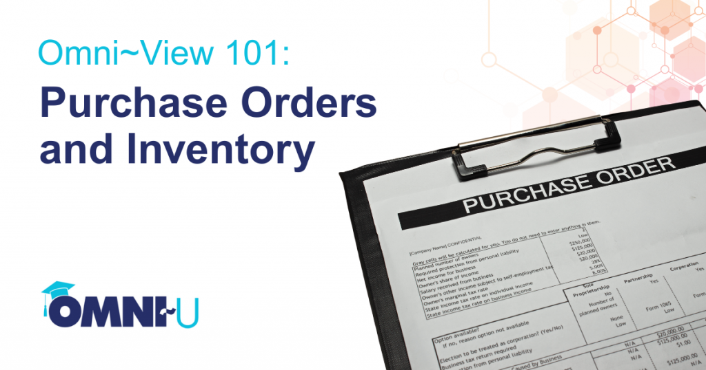 omni~view 101: purchase orders and inventory - purchase order on clipboard