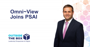 Omni~View Joins PSAI Outside the Box Leadership Blog Joe Ellickson CEO Omni~View