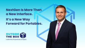 NextGen Is More Than a New Interface. It’s a New Way Forward for Portables. Outside the Box Leadership blog. Joe Ellickson image Omni~View NextGen Logo